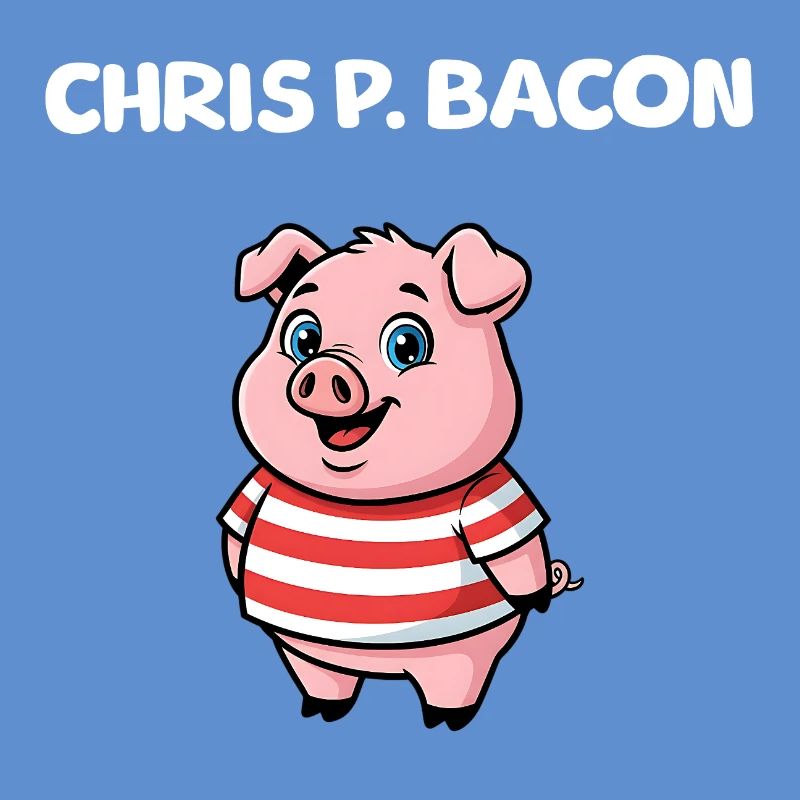 Chris P. Bacon - Cochon mignon
