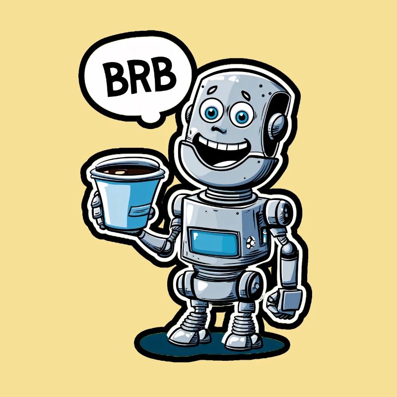 Funny robot with coffee and set BRB