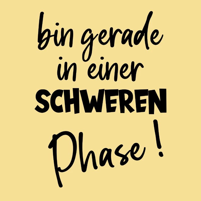 Bin Gerade In Einer Schweren Phase Humor Gewicht