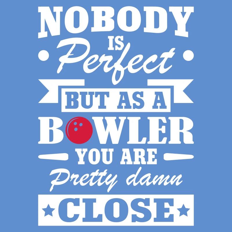 Aucun corps n'est parfait mais comme bowling