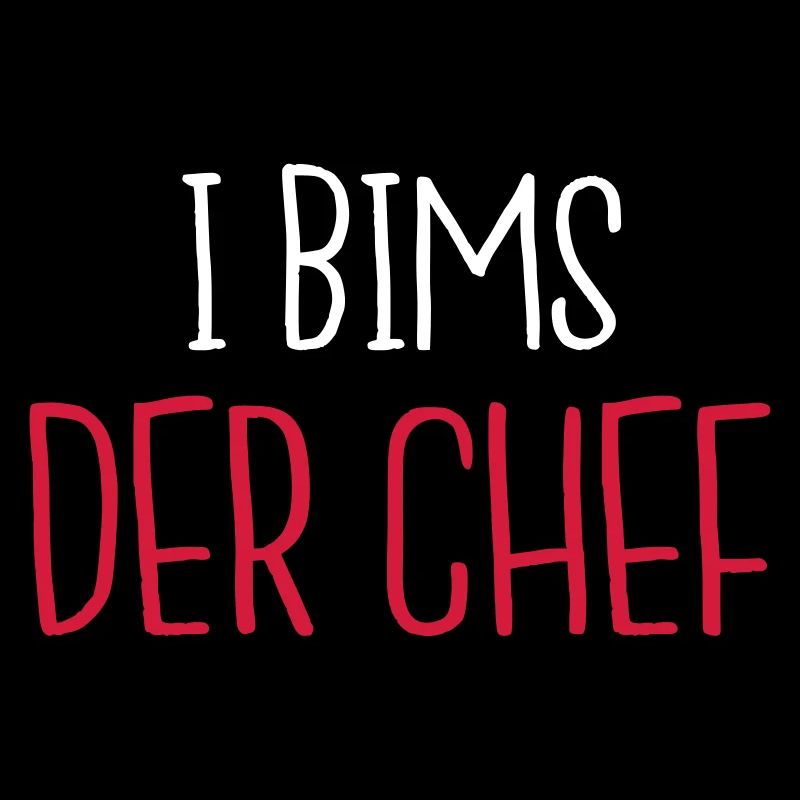 I bims der Chef
