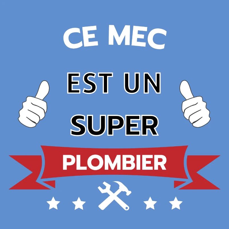 Ce mec est un super plombier