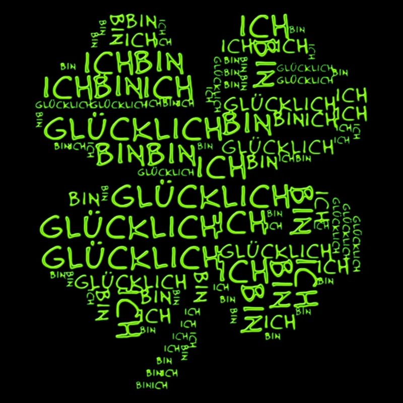 ICH BIN GLÜCKLICH - Kleeblatt