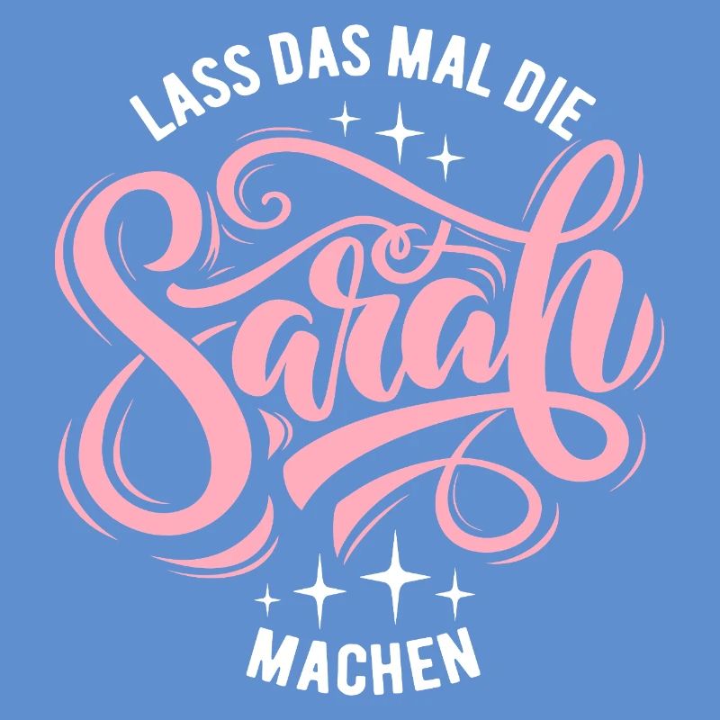 Let Sarah do that - name day