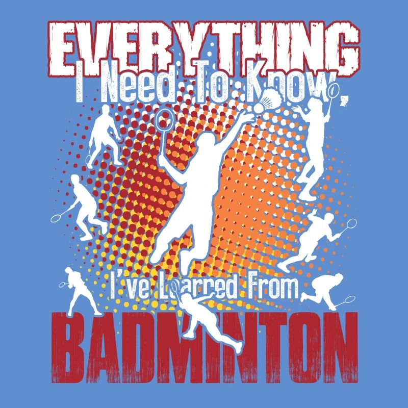 Badminton Is Everything
