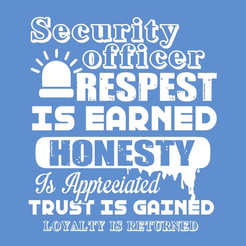 Security Officer Security Officer Respect