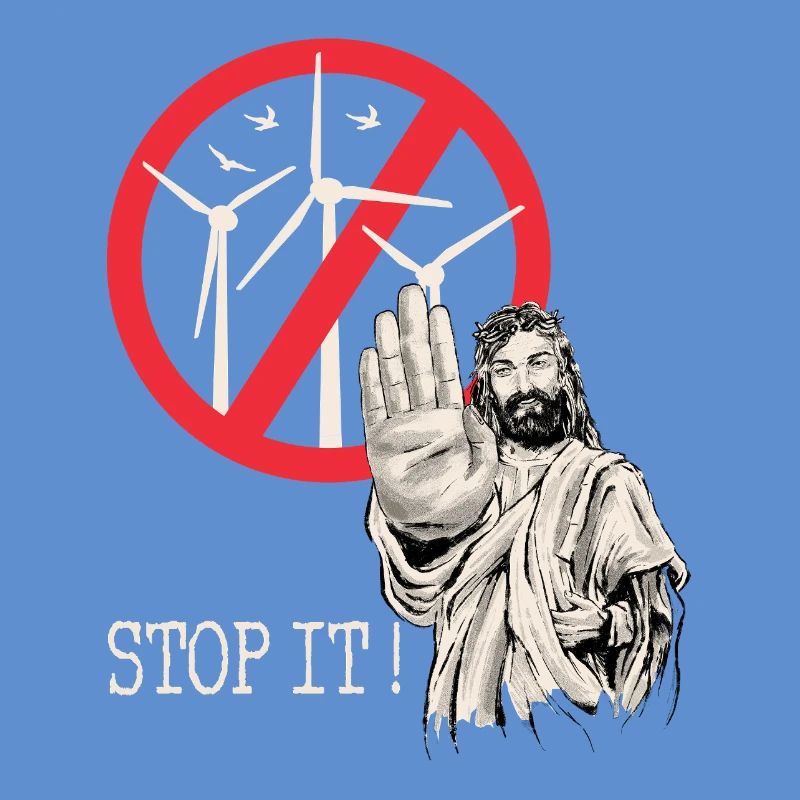 Jésus dit stop à l’énergie éolienne