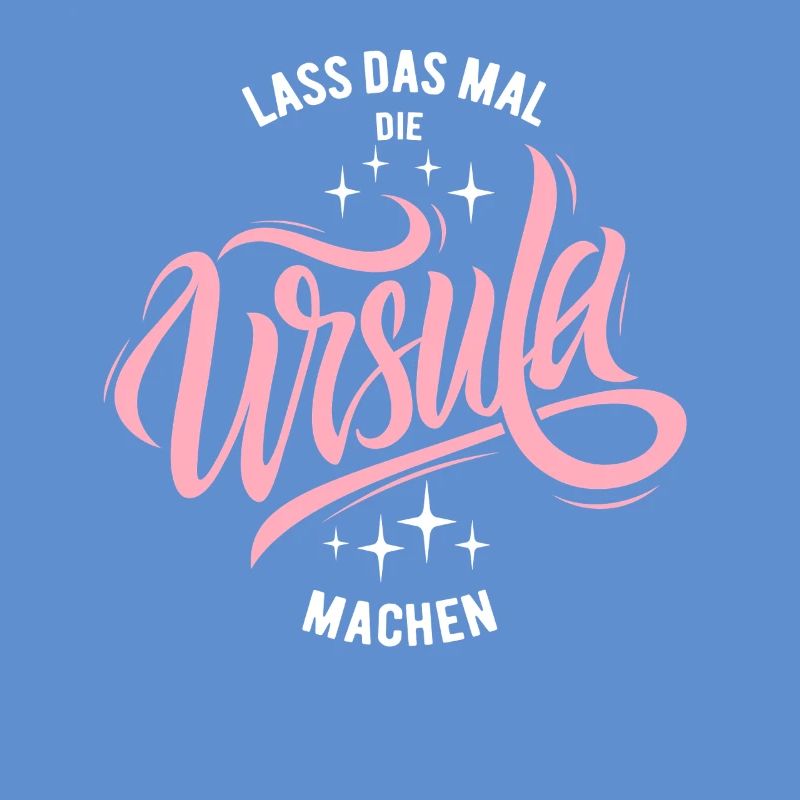 Let Ursula do that - name day