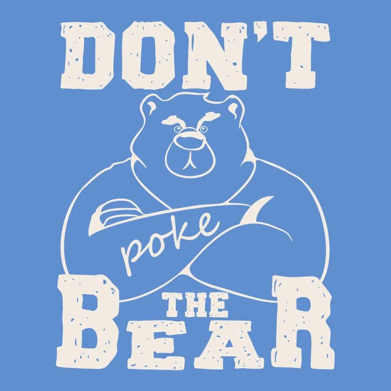 Don’t Poke Mama Papa Bear Graphique