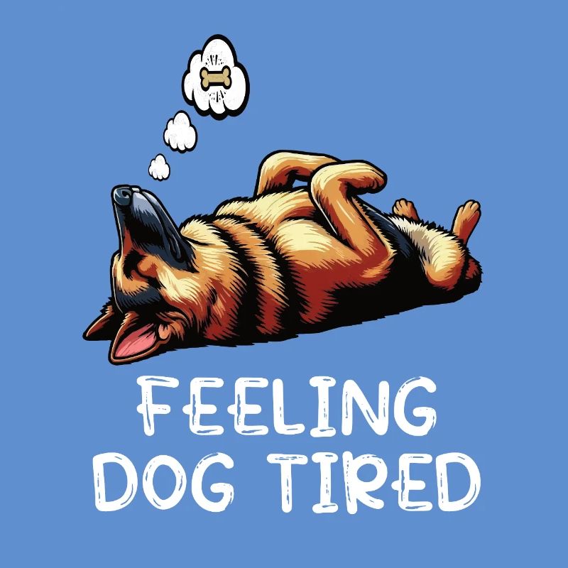 Feeling Dog Tired Deutscher Schäferhund 