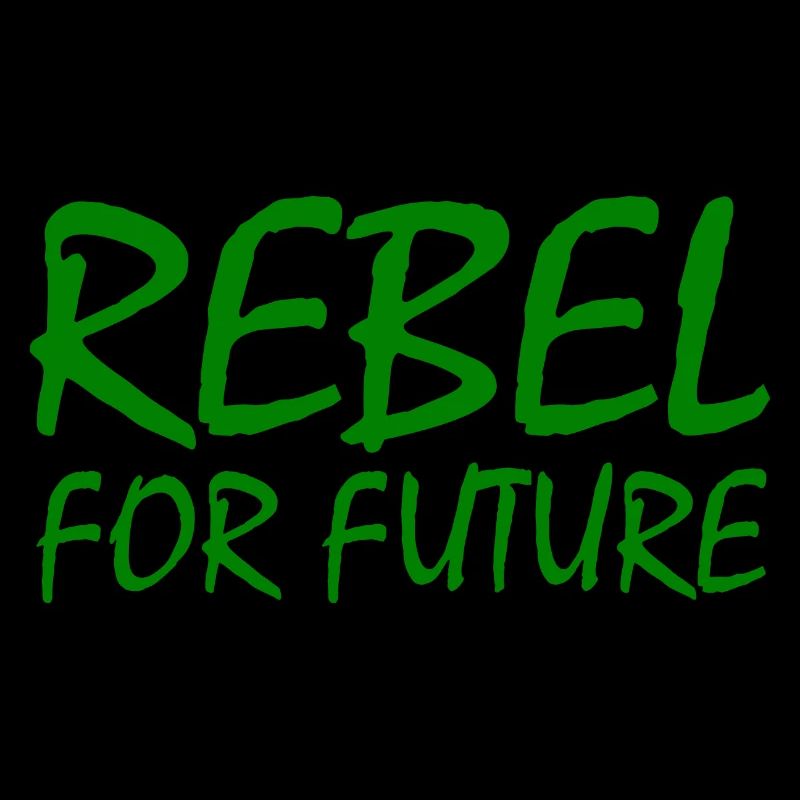 Rebel for future