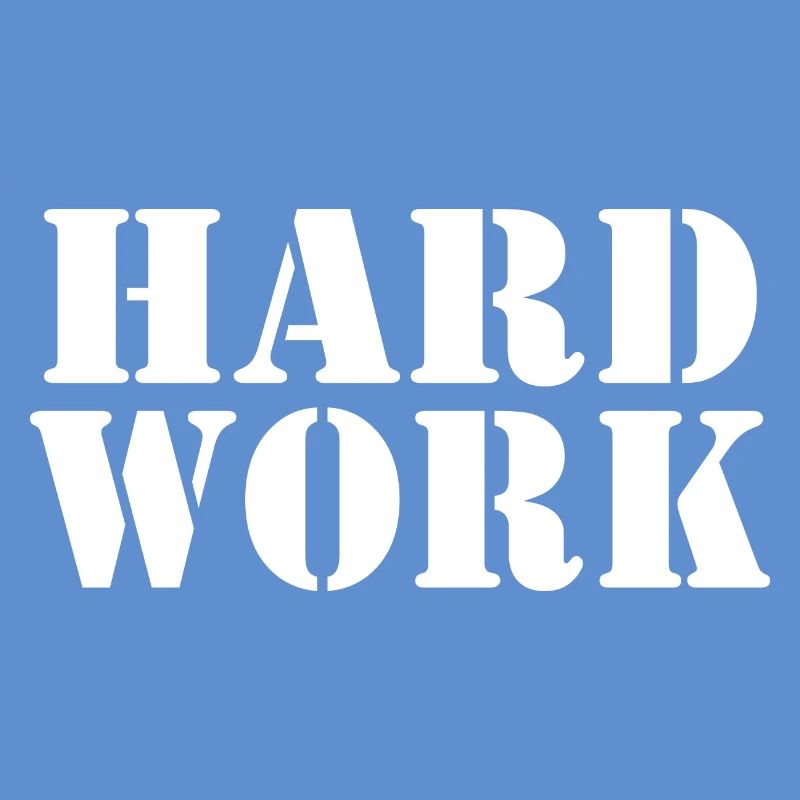 Hard work
