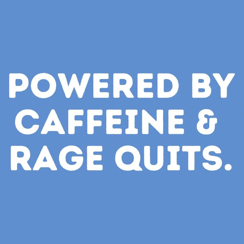 Propulsé par la cafférine et rage quits