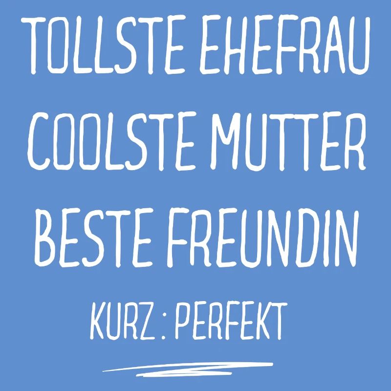 Tollste Ehefrau Coolste Mutter Beste Freundin