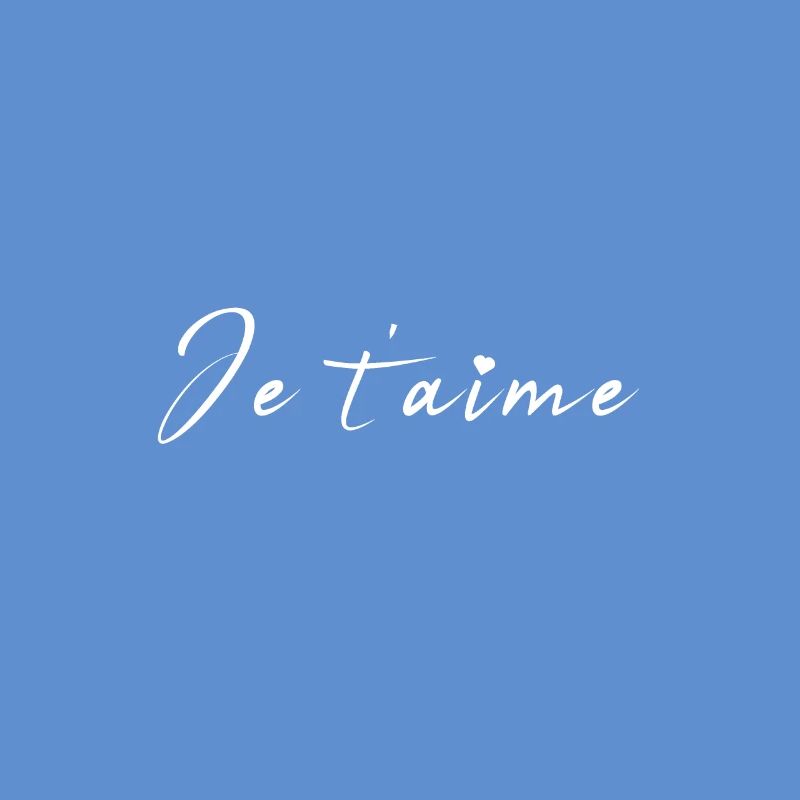 Je t'aime Script Romance