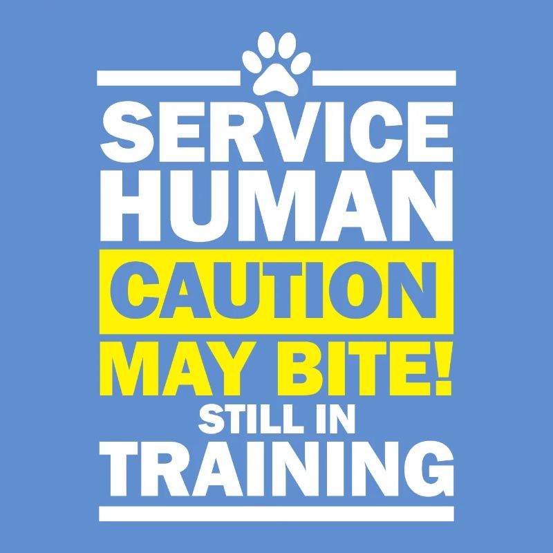 Service Human Caution May Bite Still in Training