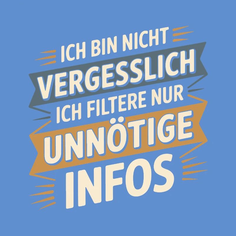 I'm not forgetful – I'm just filtering
