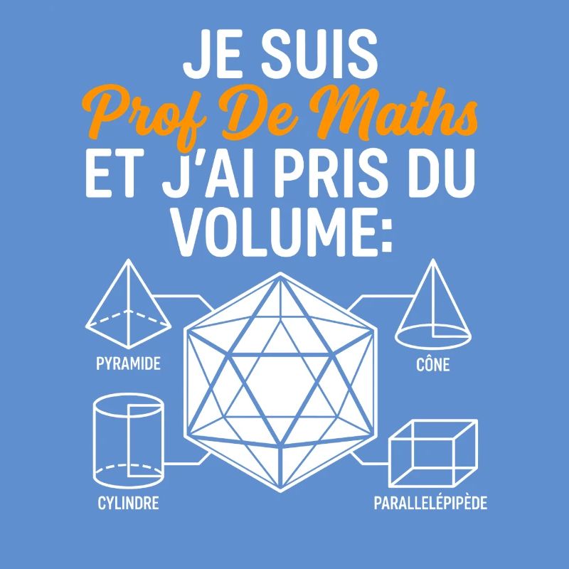 Prof de Maths Volume Humour
