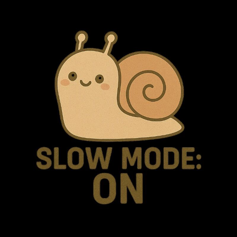 slow mode on