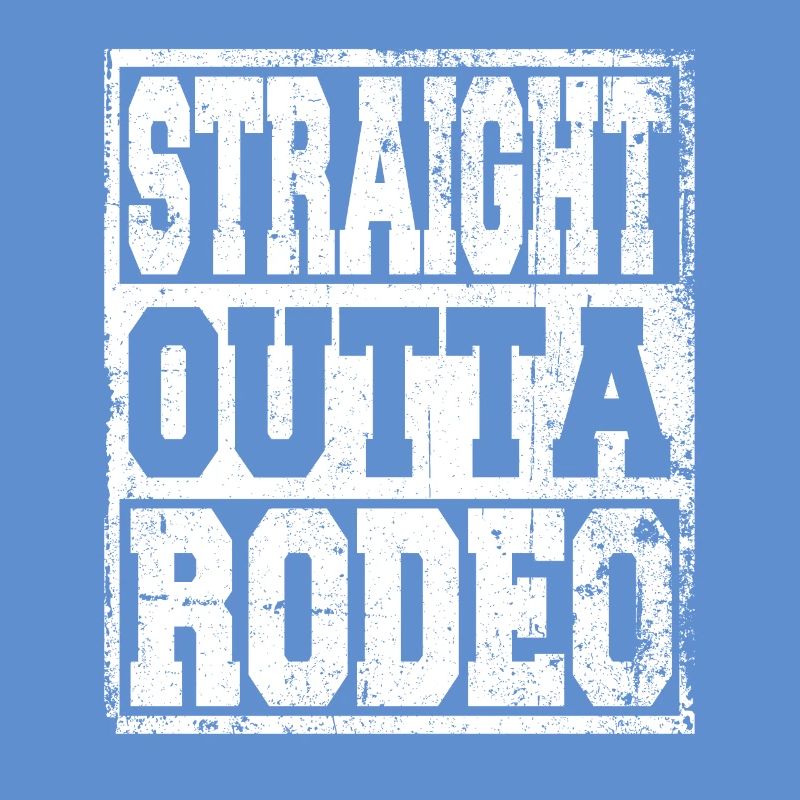 Rodeo saying funny
