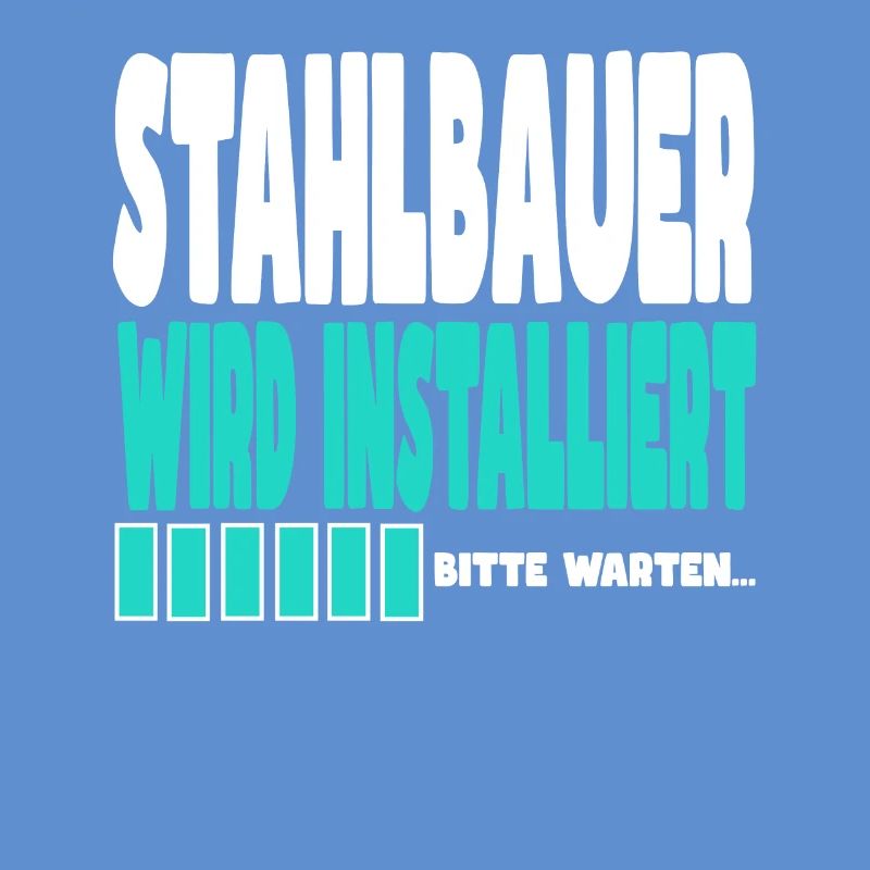 Stahlbauer wird installiert