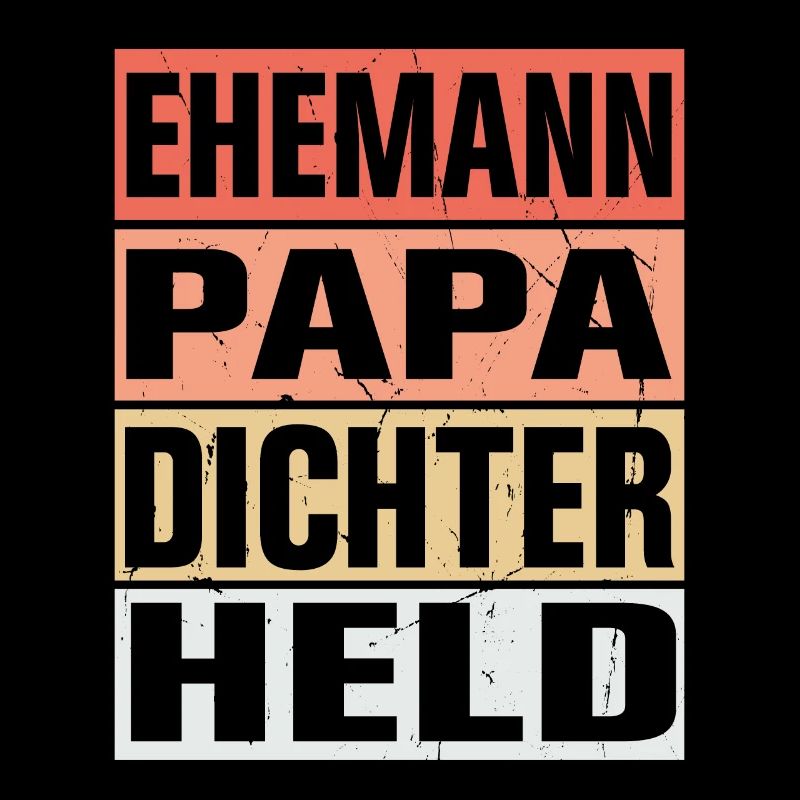 Dichter Vater Ehemann Held