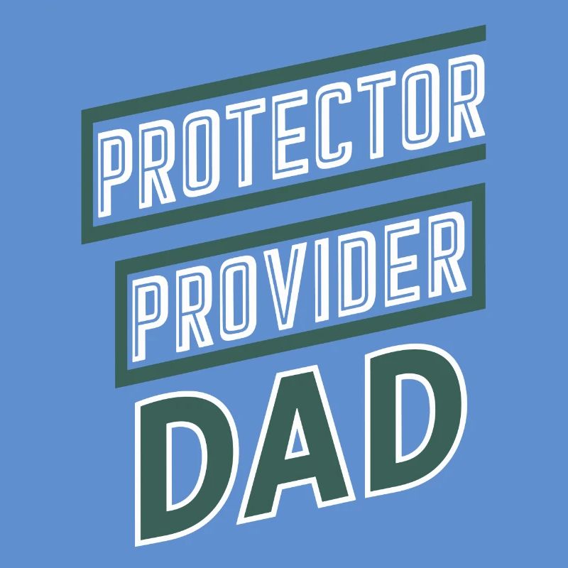 Protector Provider Dad Stolzer Vater
