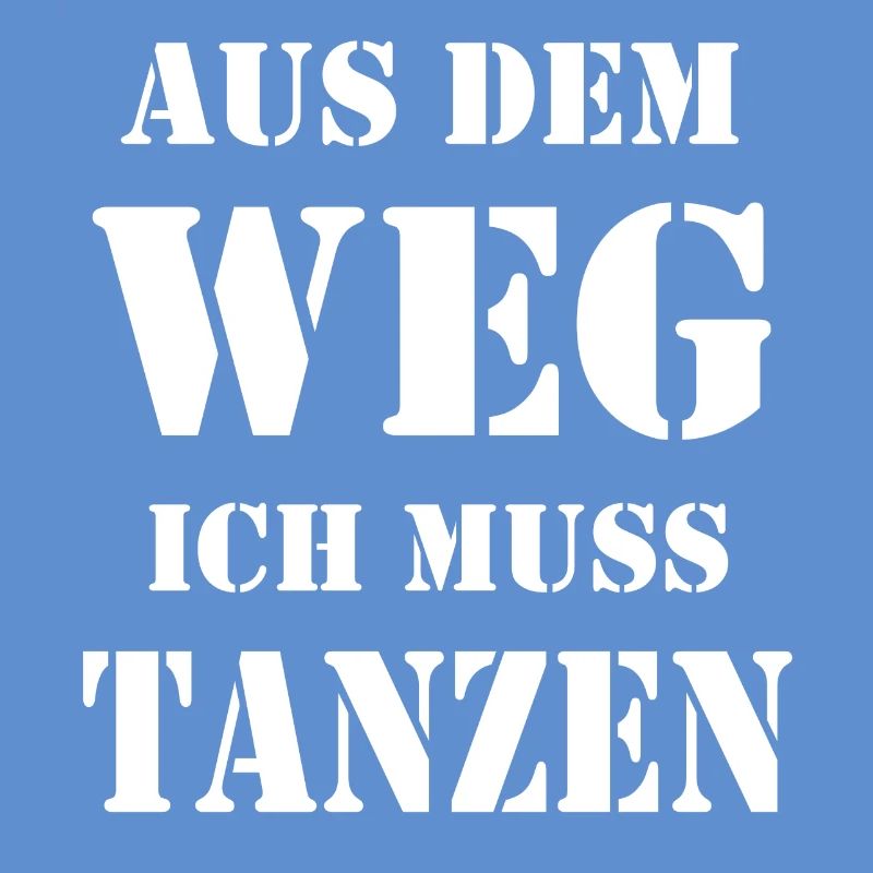 Tanzen Spruch Tanz Geschenk