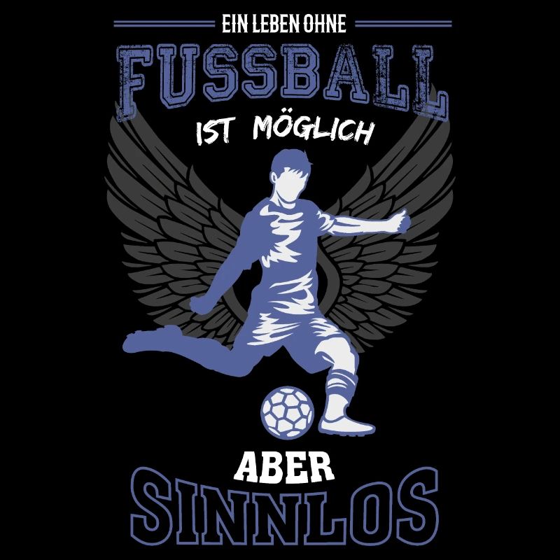 Fußball Leben sinnlos - Geschenk