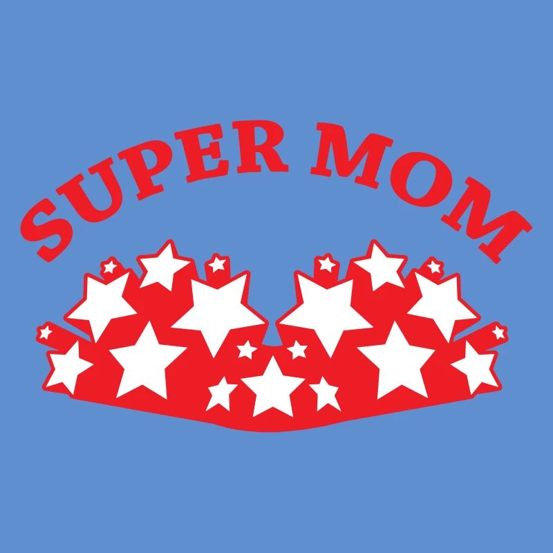 Super Mom - Muttertag