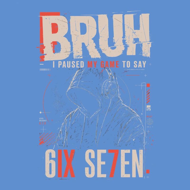 Bruh Pause Jeu 6IX Sweat à capuche SE7EN