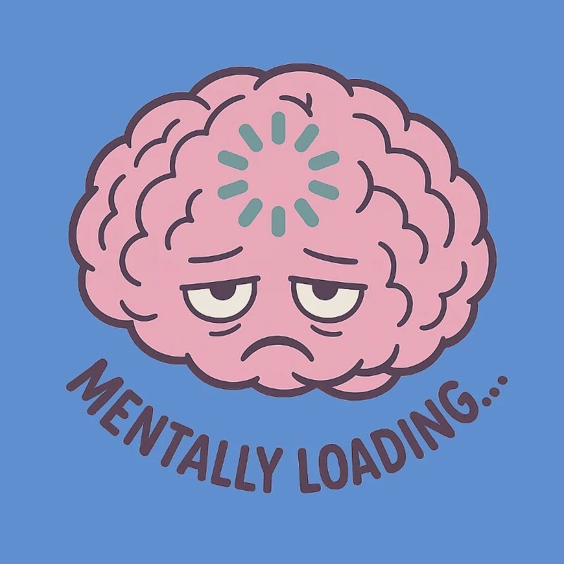 Mentally Loading