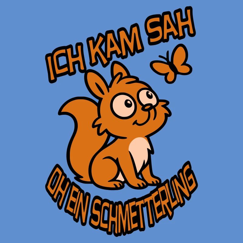 Verträumtes Eichhörnchen mit Spruch
