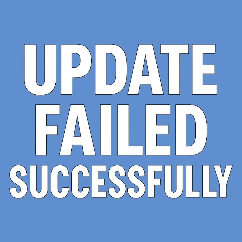 Update Failed Successfully – IT Fail Humor Design