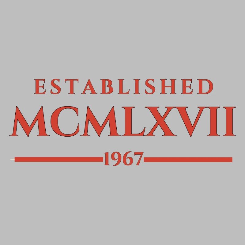ESTABLISHED MCMLXVII 1967