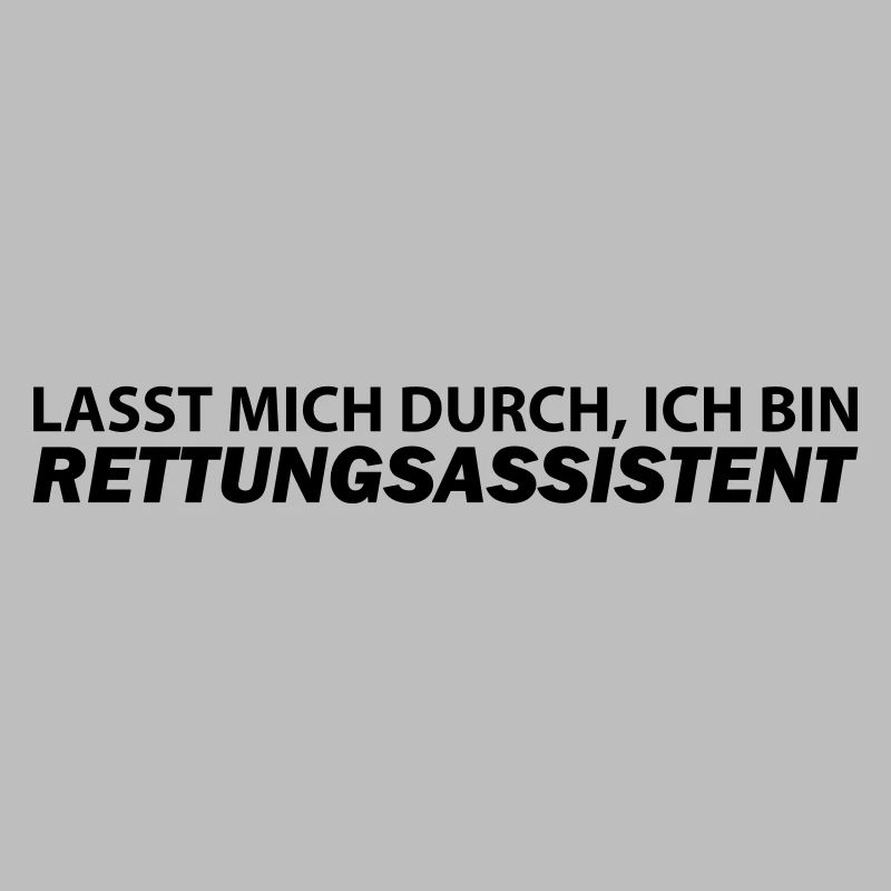 lasst mich durch, ich bin rettungsassistent