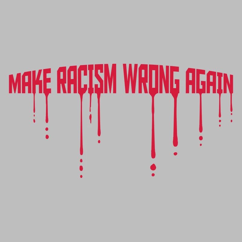 make racism wrong again