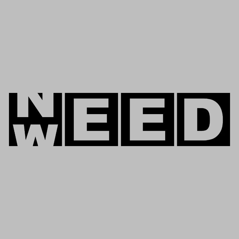 Need Weed – Bold Cutout 420 Stoner Tee