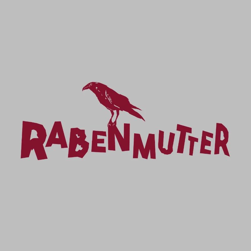 Rabenmutter - Mutter - Mama - Mami - Rabe