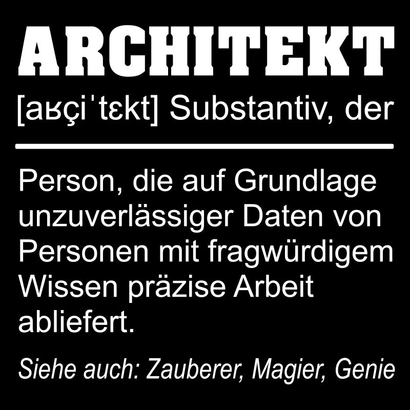 Architekt Definition Beruf Lustig