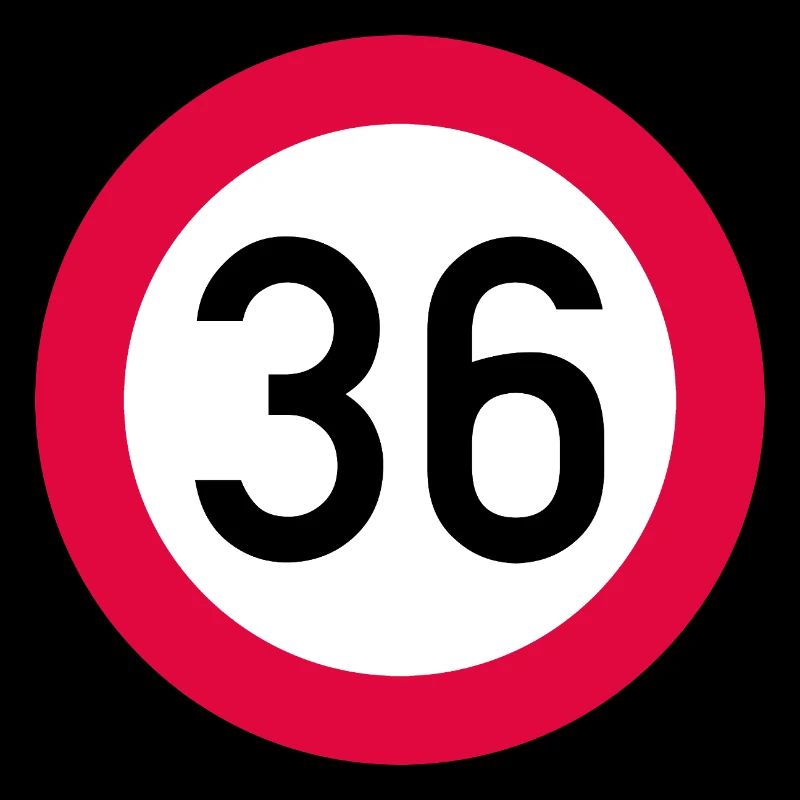 36e anniversaire Attention ! Panneau de signalisation 36 Km/h