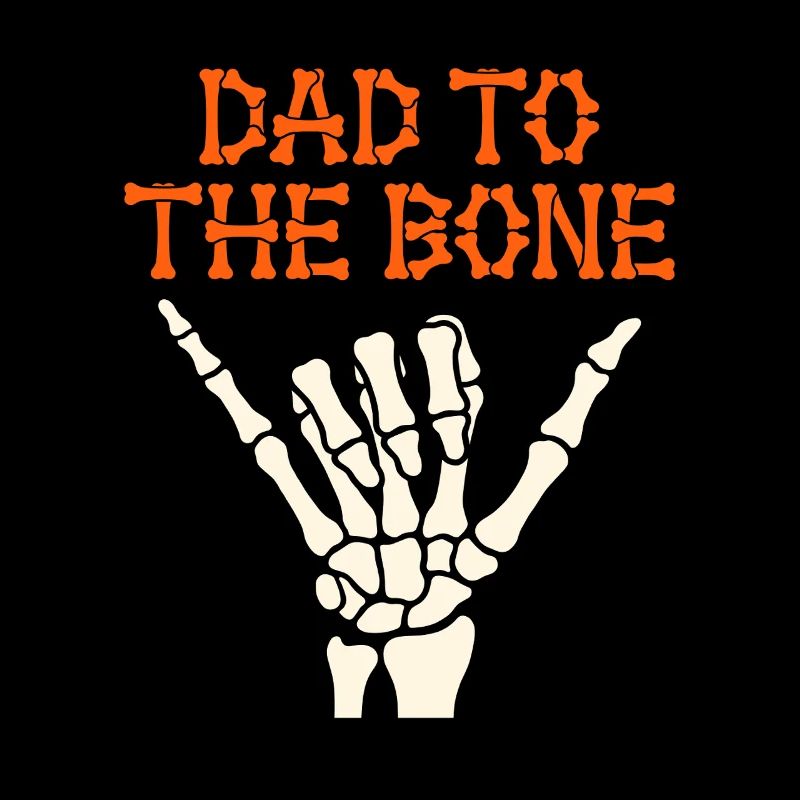 Halloween Dad To The Bone Skeleton Hand Fun Papa