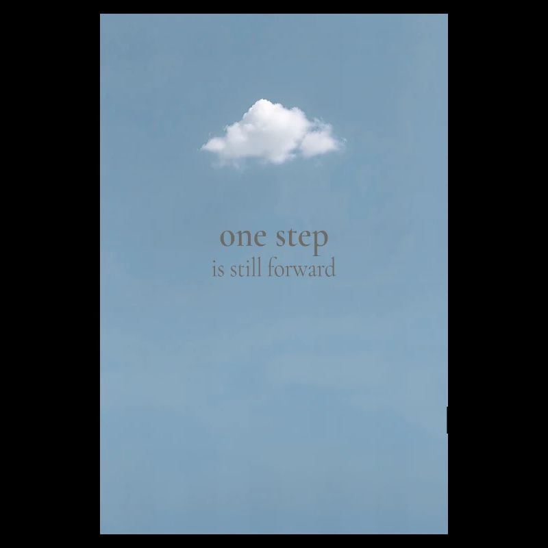 One Step Is Still Forward – Minimal Poster
