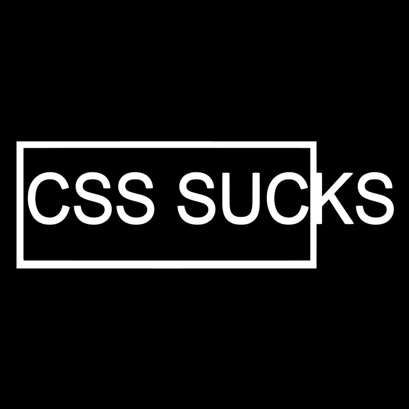 CSS sucks - Webdesigner und HTML Design
