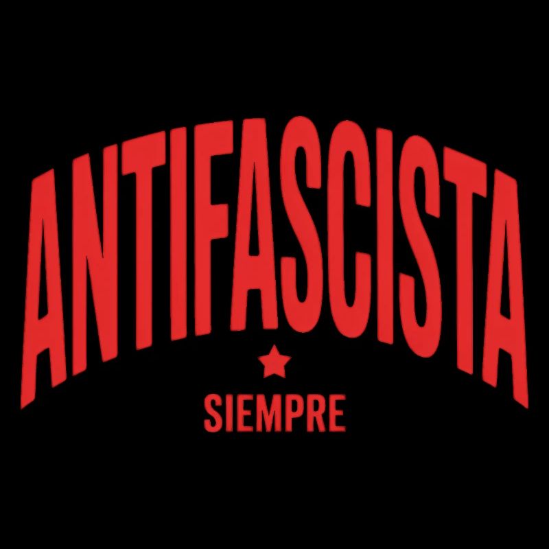 Antifascista Siempre - Antifa Tee