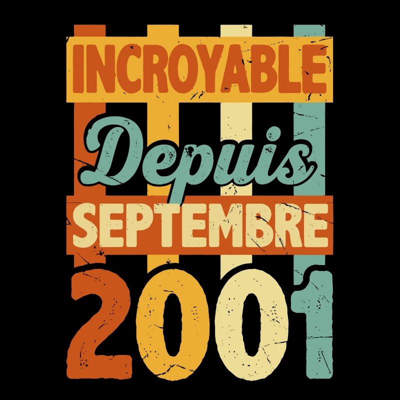 Incredible Since September 2001 Anniversary