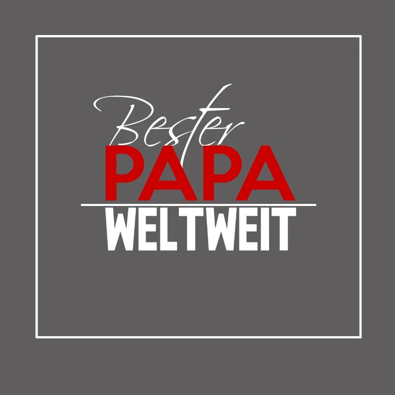 Bester Vater - PAPA Weltweit RED LABELED