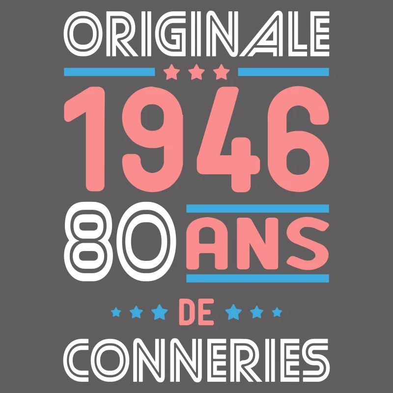 Originale – 1946 – 80 ans de conneries