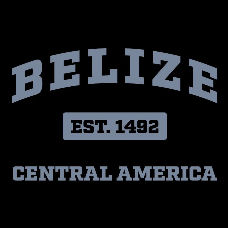Belize Central America Est. 1492