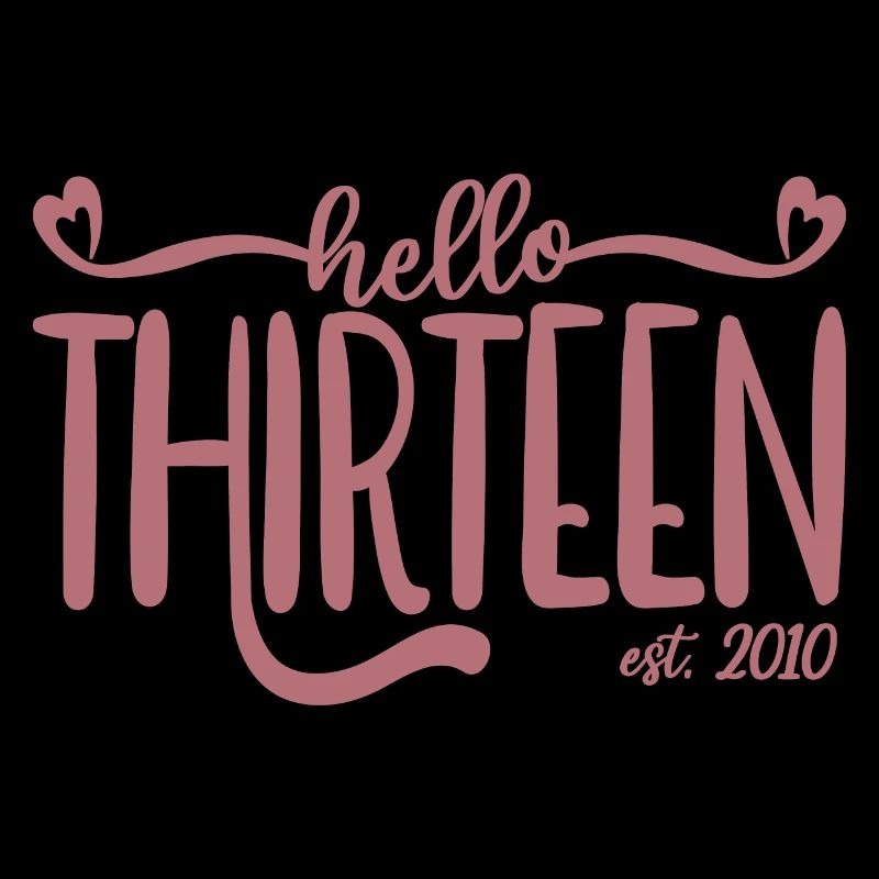 13. Geburtstag Mädchen 13 Hallo Dreizehn Est. 2010